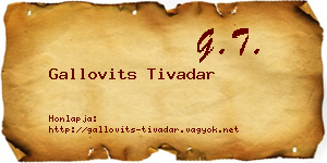 Gallovits Tivadar névjegykártya